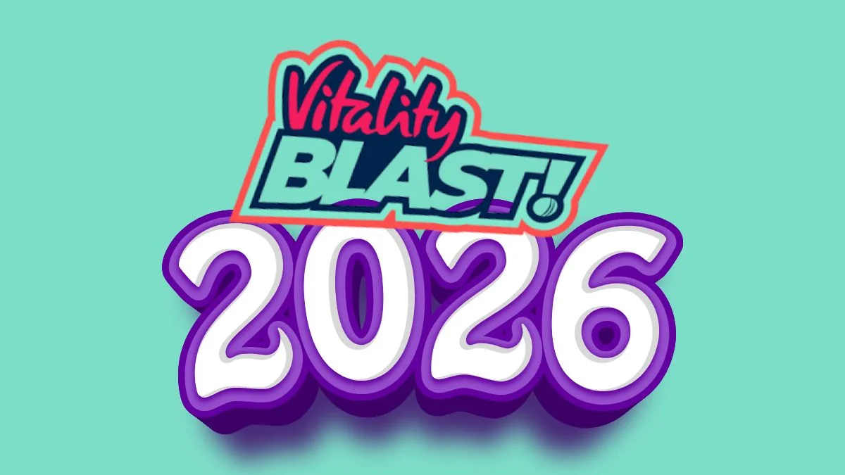 Vitality Blast 2026 Fixtures Revealed, Find Out All Details